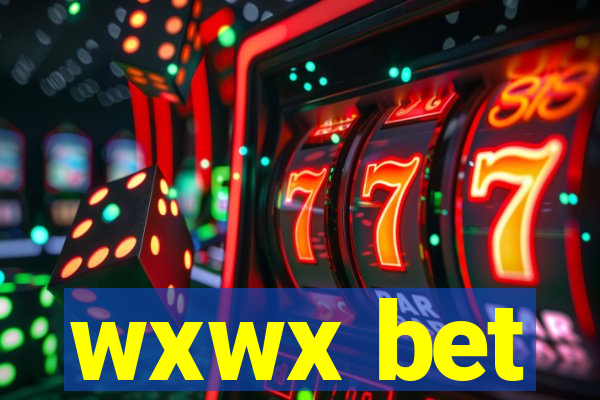 wxwx bet